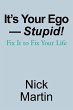 It's Your Ego-Stupid! - Bild 1