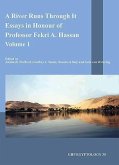 A River Runs Through It: Studies in Honour of Professor Fekri A. Hassan: Volume 1