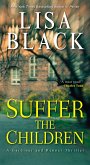 Suffer the Children Suffer the Children