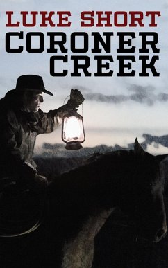 Coroner Creek - Short, Luke