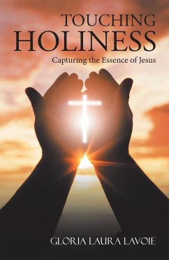 Touching Holiness - Lavoie, Gloria Laura