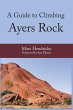 A Guide to Climbing Ayers Rock - Bild 1