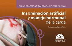 Inseminación artificial y manejo hormonal de la cerda - Falceto Recio, María Victoria