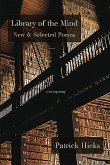 Library of the Mind: New & Selected Poems