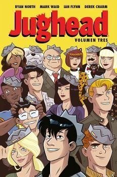 Jughead 3 - Charm, Derek; Flynn, Ian; Moraleda, Gema; North, Ryan; Waid, Mark . . . [et al.