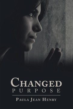 Changed Purpose - Henry, Paula Jean