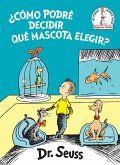 ¿Cómo Podré Decidir Qué Mascota Elegir? (What Pet Should I Get? Spanish Edition)