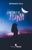 Chiedilo a Luna Chiedilo a Luna