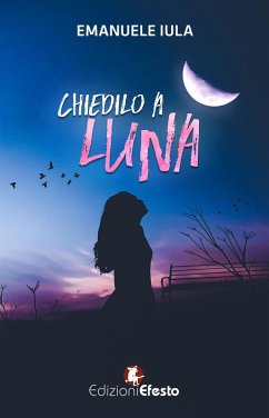 Chiedilo a Luna - Iula, Emanuele Chiedilo a Luna - Iula, Emanuele