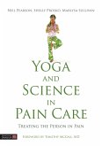 Yoga and Science in Pain Care: Treating the Person in Pain