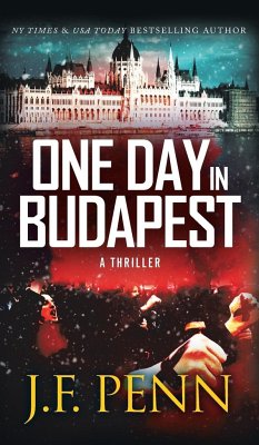 One Day In Budapest - Penn, J. F.