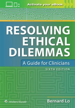 Resolving Ethical Dilemmas - Lo, Dr. Bernard, MD