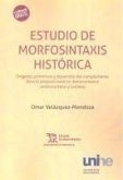 Estudio de morfosintaxis histórica : orígenes primitivos y desarrollo del complemento directo preposicional en iberorromance centronorteño y lusitano