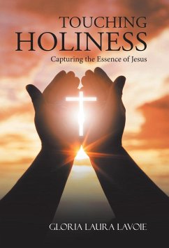 Touching Holiness - Lavoie, Gloria Laura