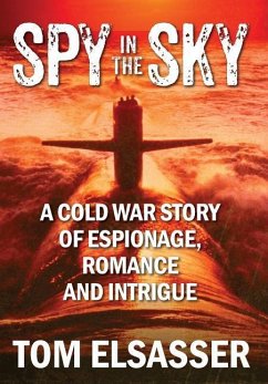 Spy in the Sky - Elsasser, Tom