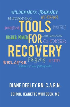 Tools for Recovery - Deeley RN C. A. R. N., Diane