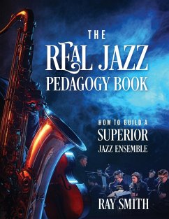 The Real Jazz Pedagogy Book - Smith, Ray