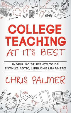 College Teaching at Its Best - Palmer, Chris