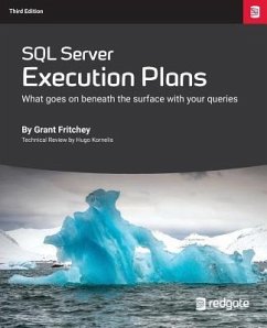 SQL Server Execution Plans: Third Edition - Fritchey, Grant