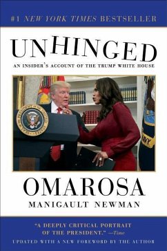 Unhinged: An Insider's Account of the Trump White House - Manigault Newman, Omarosa