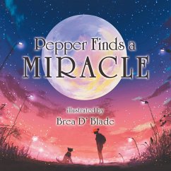 Pepper Finds a Miracle - D' Blade, Brea