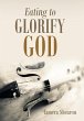 Eating to Glorify God - Bild 1