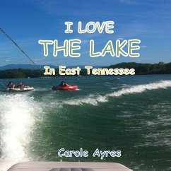 I LOVE the Lake in Tennessee - Ayres, Carole