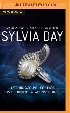 Catching Caroline, Iron Hard, Treasure Hunters, & a Dark Kiss of Rapture - Day, Sylvia