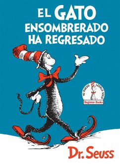 El Gato ensombrerado ha regresado (The Cat in the Hat Comes Back Spanish Edition) - Seuss, Dr.