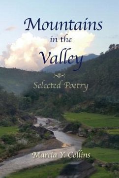 Mountains in the Valley: Selected Poetry - Collins, Marcia Y.