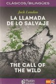 La llamada de lo salvaje = The call of the wild