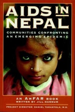 AIDS in Nepal: Communities Confronting an Emerging Epidemic - Hannum, Jill