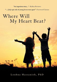 Where Will My Heart Beat? - Hassanieh, Loubna