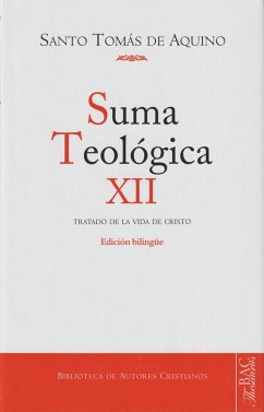 Suma teológica : (3 q. 27-59) : tratado de la vida de Cristo hombre - Tomás De Aquino, Santo