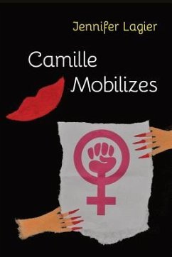 Camille Mobilizes - Lagier, Jennifer