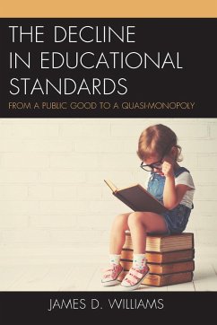 The Decline in Educational Standards - Williams, James D.