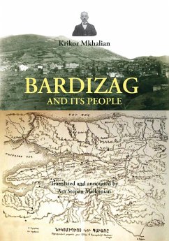 Bardizag and its People - Mkhalian, Krikor