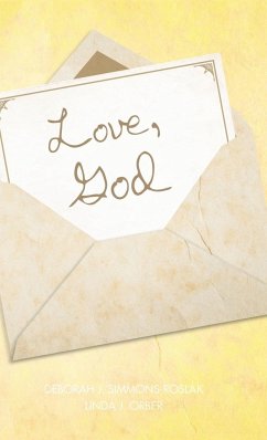 Love, God - Simmons-Roslak, Deborah J.; Orber, Linda J.