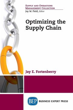 Optimizing the Supply Chain - Fortenberry, Jay E.