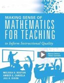 Making Sense of Mathematics for Teaching to Inform Instructional Quality