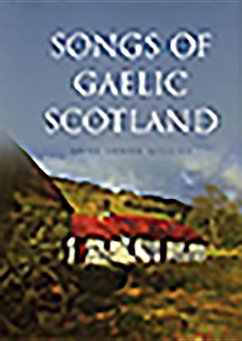 Songs of Gaelic Scotland - Gillies, Anne Lorne