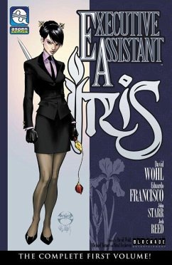 Executive Assistant: Iris Volume 1 - Wohl, David