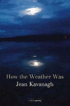 How the Weather Was - Kavanagh, Jean