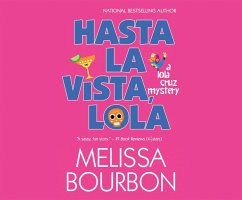 Hasta La Vista, Lola - Bourbon, Melissa