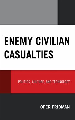 Enemy Civilian Casualties - Fridman, Ofer
