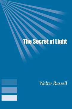 The Secret of Light - Russell, Walter