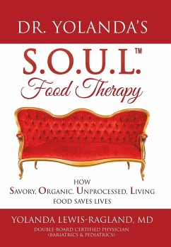 Dr. Yolanda's S.O.U.L. Food Therapy - Lewis-Ragland MD, Yolanda