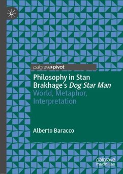 Philosophy in Stan Brakhage's Dog Star Man - Baracco, Alberto