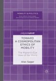 Toward a Cosmopolitan Ethics of Mobility