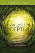 Evangelizing the Depths - Bild 1